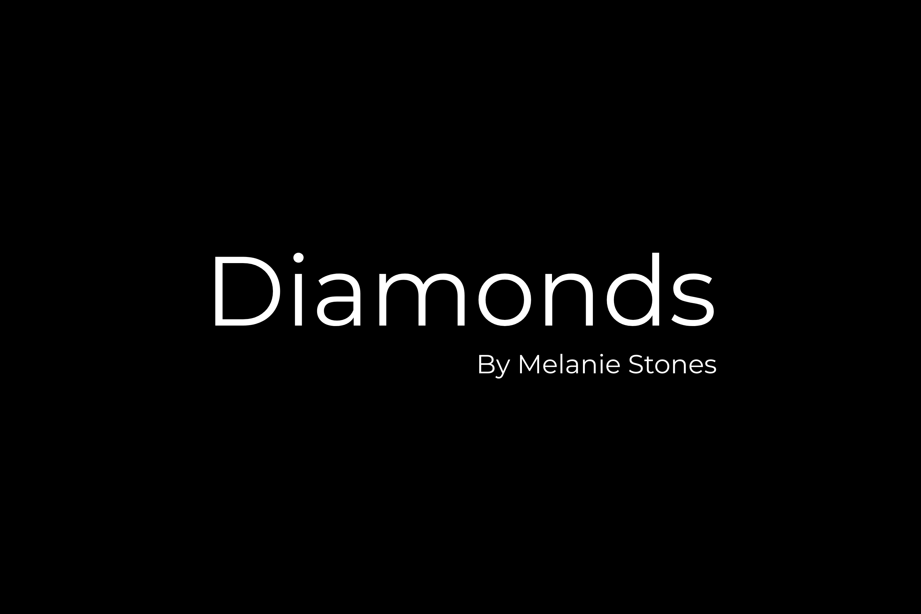Diamonds by Melanie Stones
